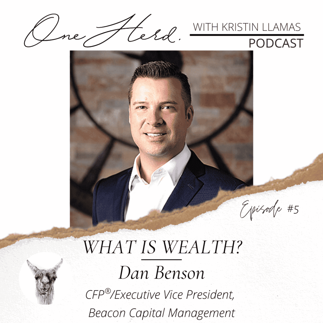 one herd kristin llamas podcast dan benson wealth