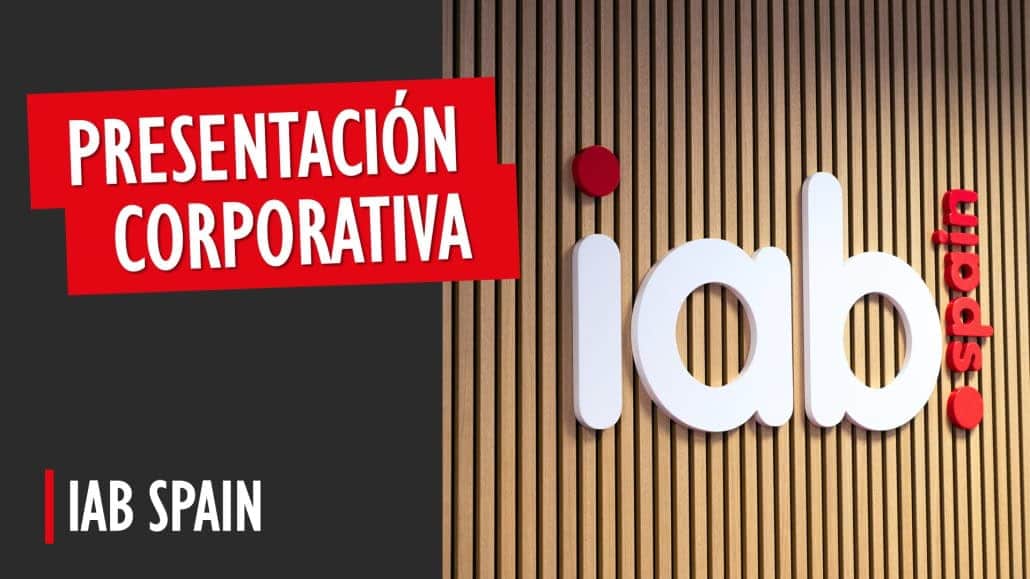 Presentación Corporativa IAB Spain 2025