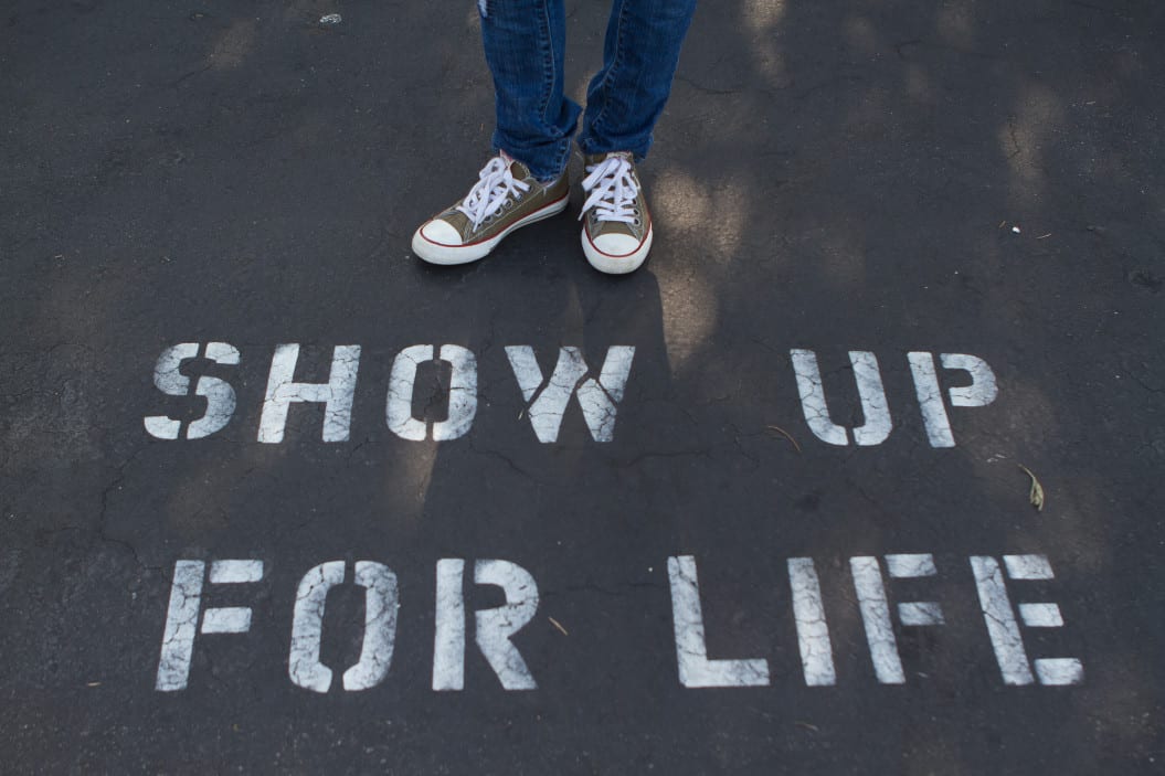 show up for your life show up for life street art