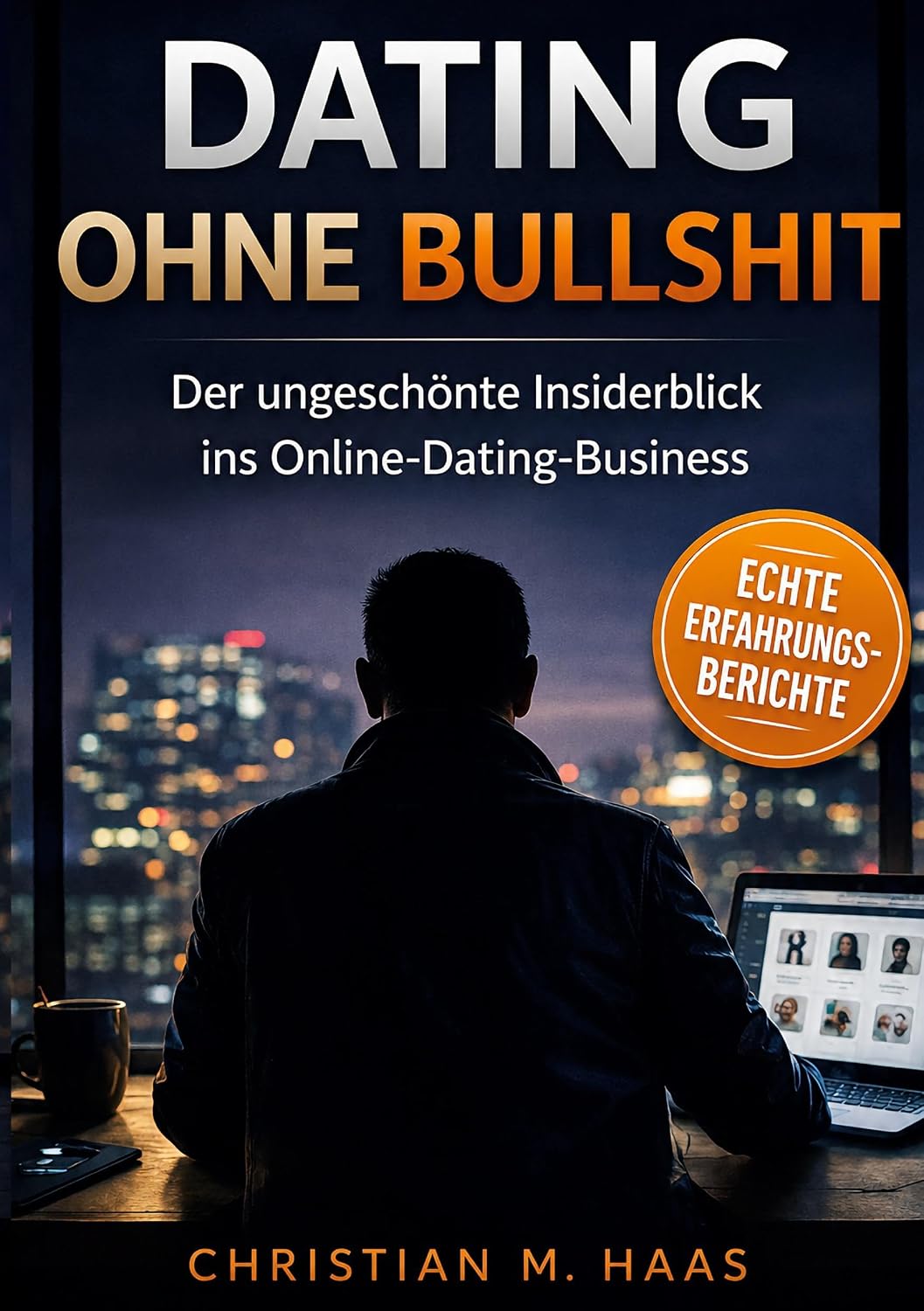 Buchcover Dating ohne Bullshit von Christian M. Haas