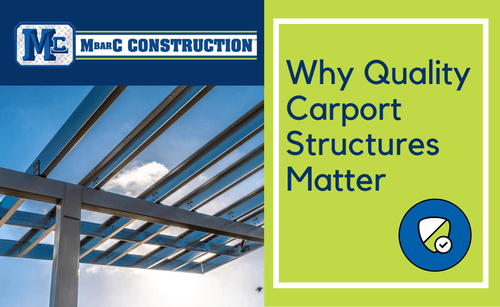 Why Quality Carport Structures Matter