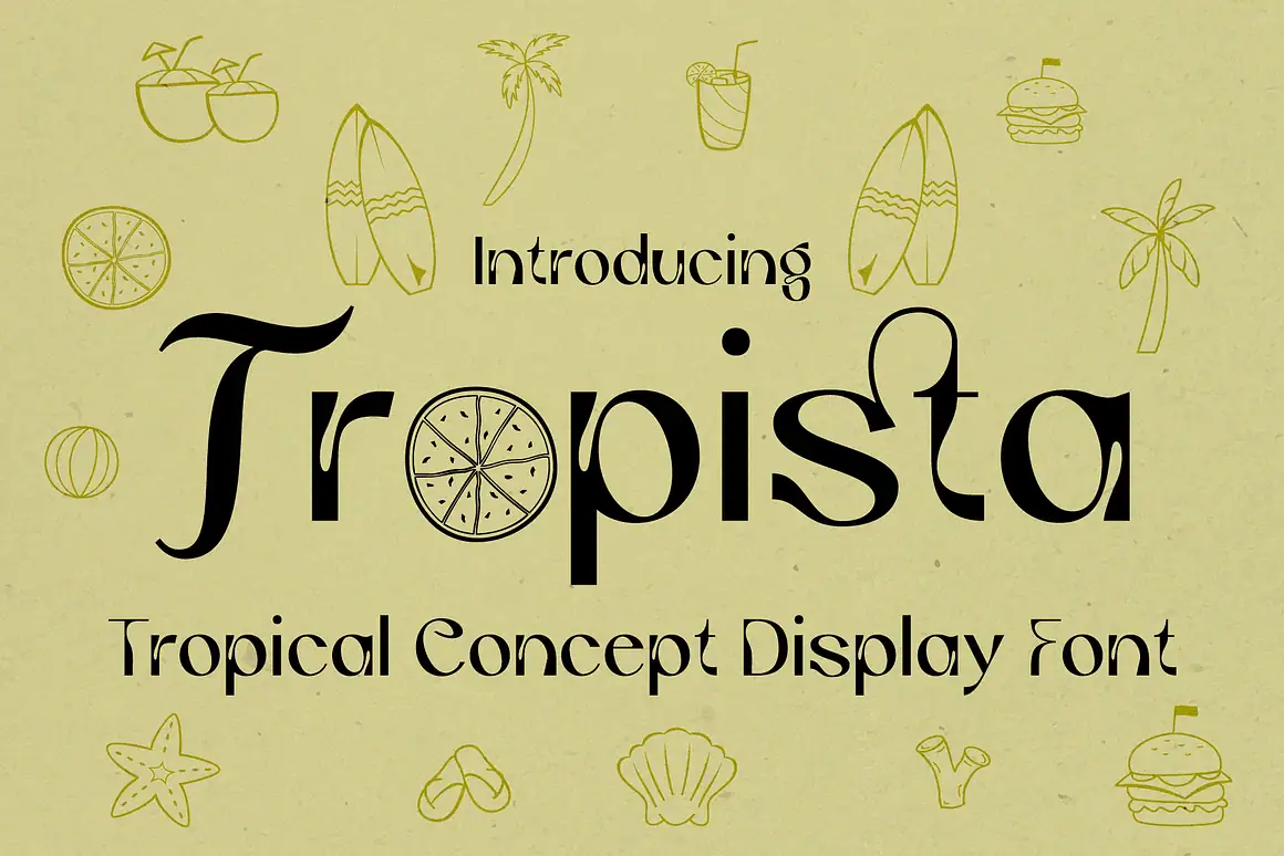 Tropista – Tropical Concept Font