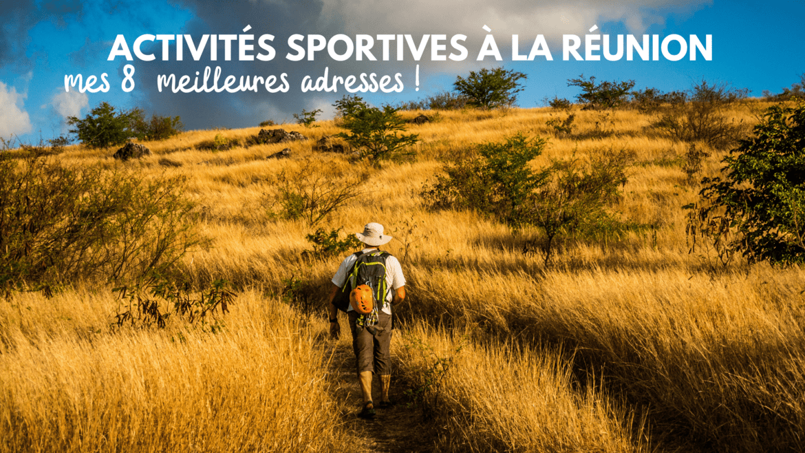 8 activités sportives à faire à la réunion 8 activités sportives à faire à la réunion