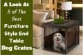 Best furniture style end table dog crates written beside a labrador inside such a crate