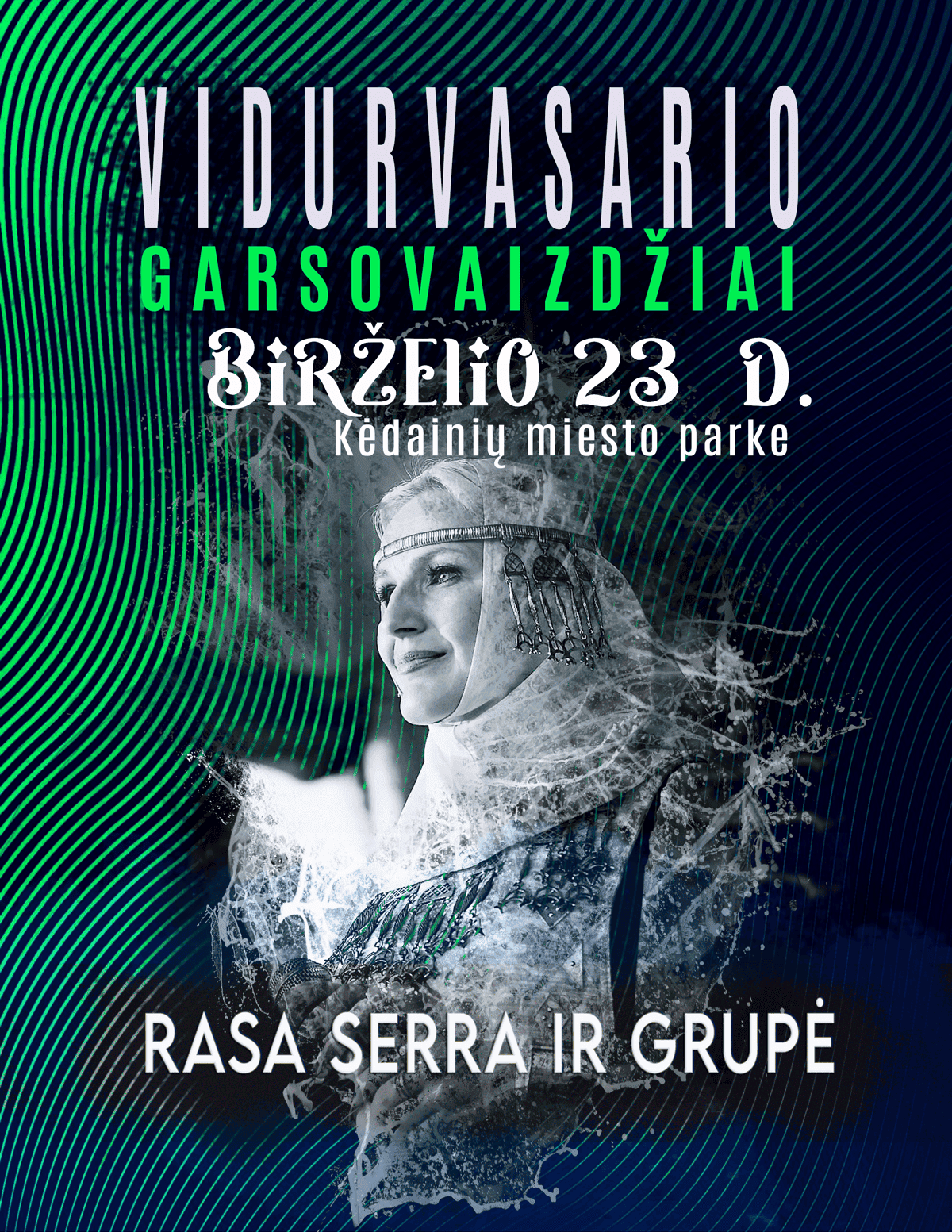 Atlikėja RASA SERRA su grupe, Kėdainių kultūros centro