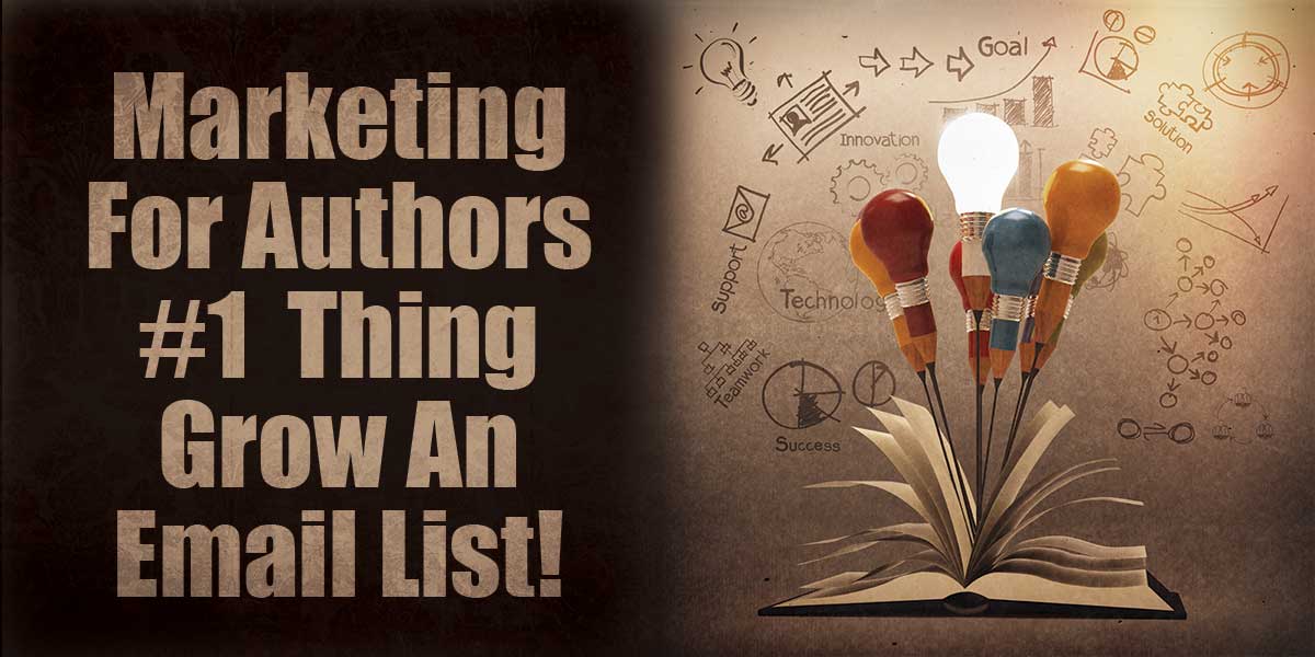 marketing-for-authors-grow-your-email-list1