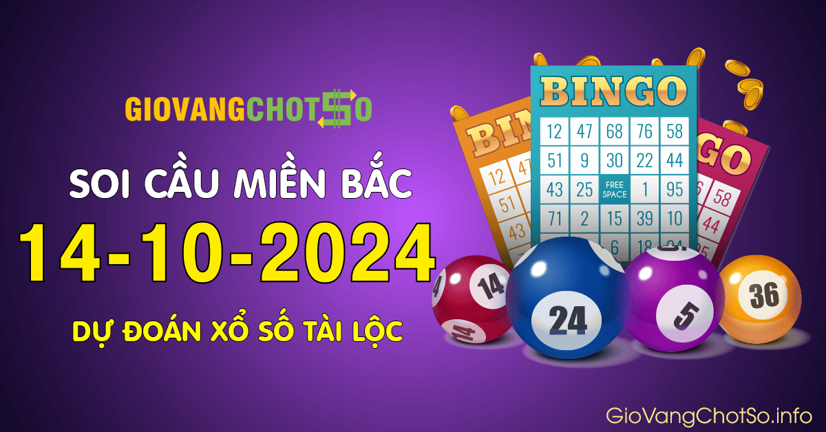 Hình ảnh Giờ Vàng Chốt Số Dự Đoán KQXS Miền Bắc Ngày 14-10-2024