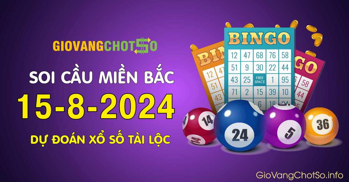 Hình ảnh Giờ Vàng Chốt Số Dự Đoán KQXS Miền Bắc Ngày 15-8-2024