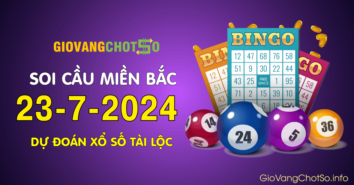Hình ảnh Giờ Vàng Chốt Số Dự Đoán KQXS Miền Bắc Ngày 23-7-2024