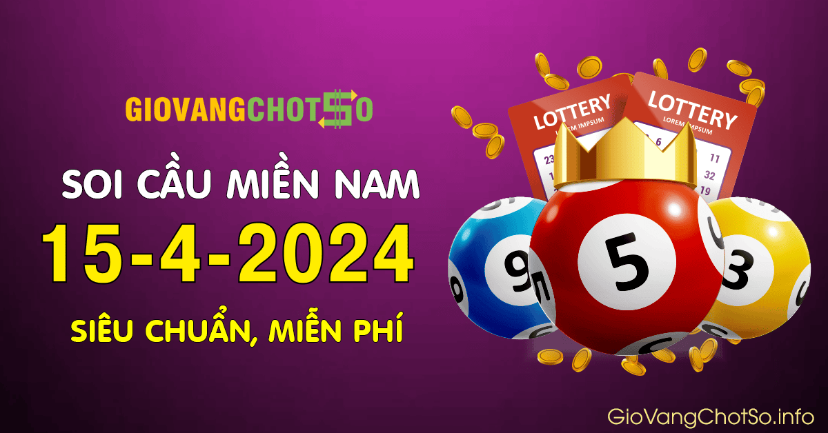 Hình ảnh Giờ Vàng Chốt Số Dự Đoán KQXS Miền Nam Ngày 15-4-2024