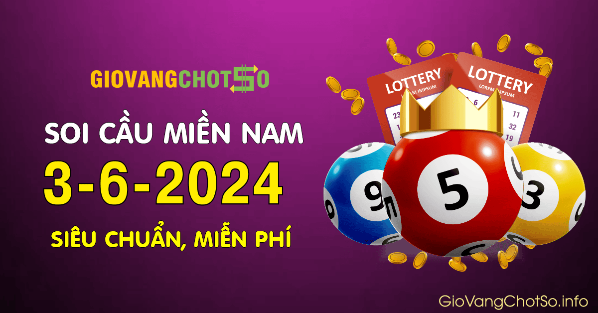 Hình ảnh Giờ Vàng Chốt Số Dự Đoán KQXS Miền Nam Ngày 3-6-2024