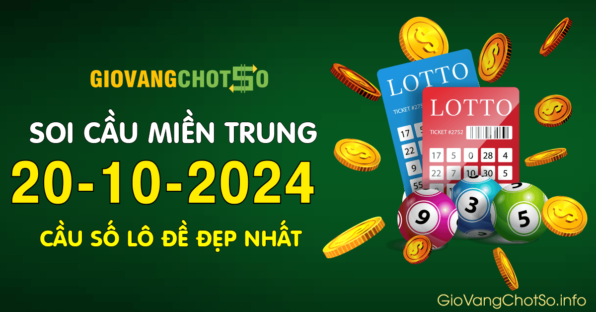 Hình ảnh Giờ Vàng Chốt Số Dự Đoán KQXS Miền Trung Ngày 20-10-2024