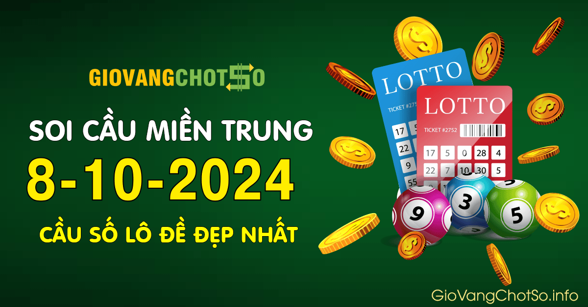 Hình ảnh Giờ Vàng Chốt Số Dự Đoán KQXS Miền Trung Ngày 8-10-2024