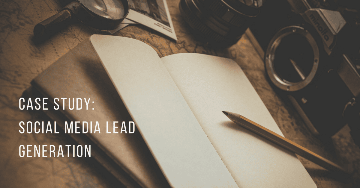 Case Study: Social Media Lead Generation