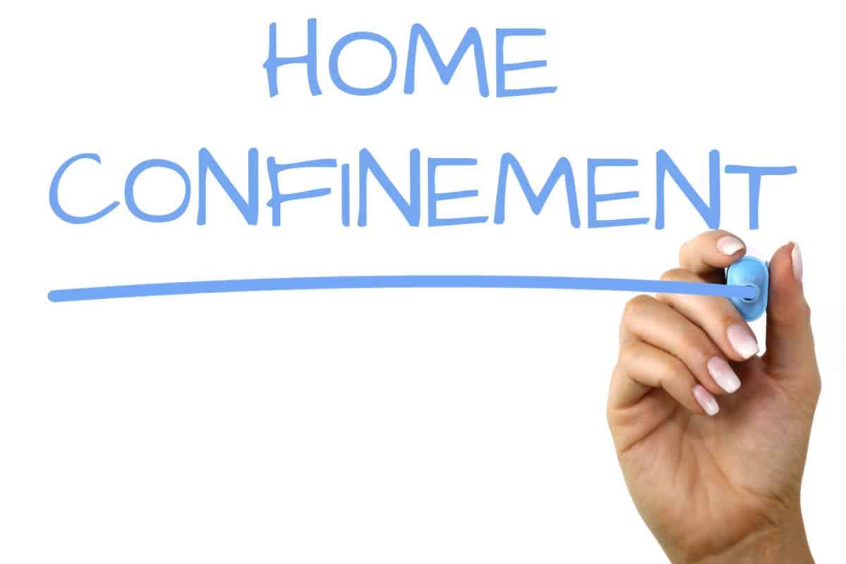 Home Confinement
