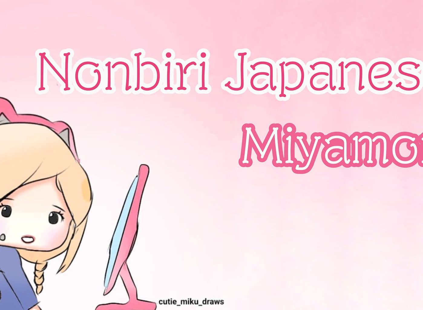 Nonbiri Japanese Miyamon