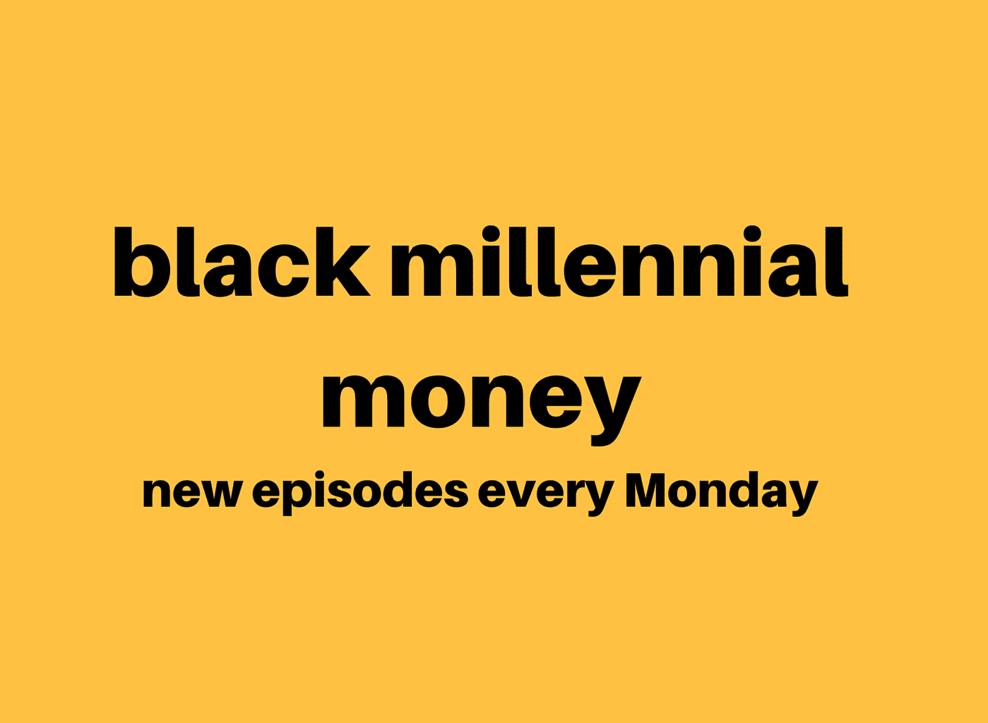 Black Millennial Money