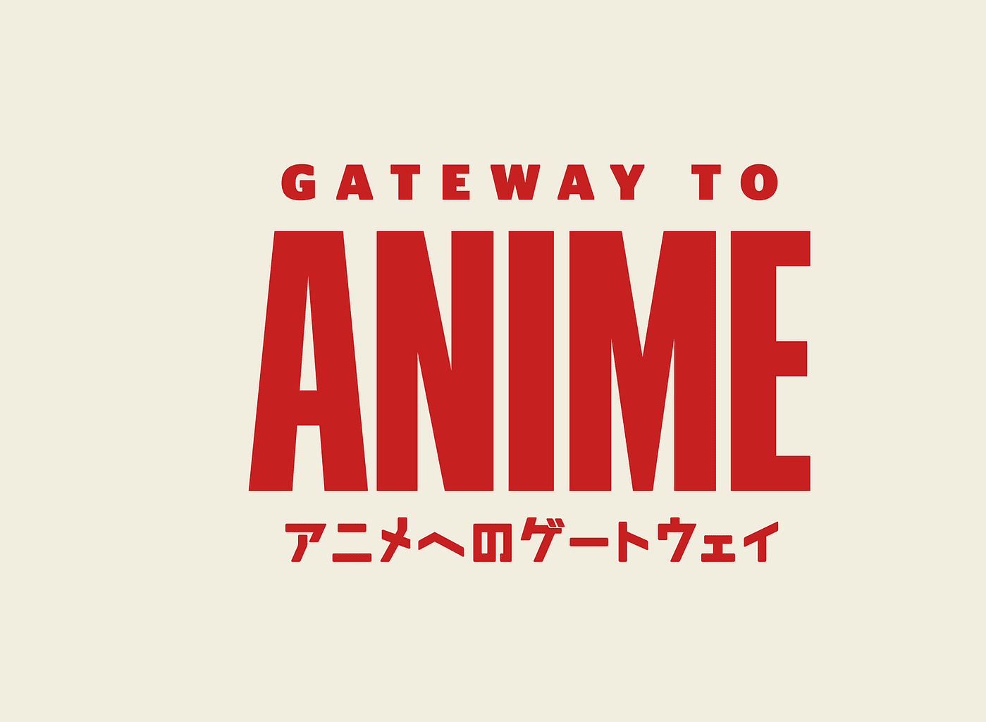 Gateway to Anime