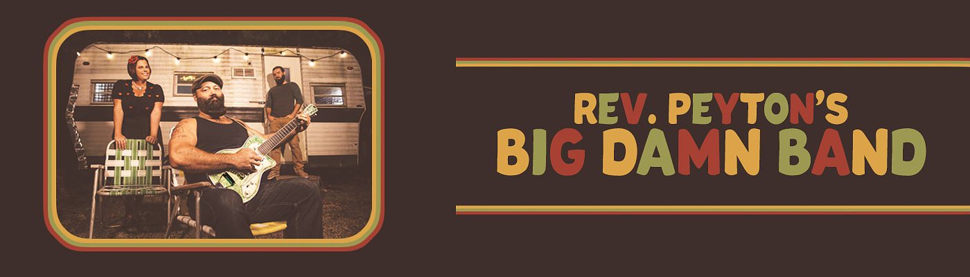 Reverend Peyton's Big Damn Band