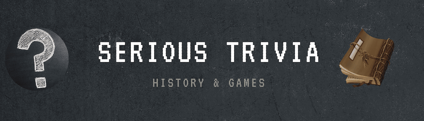 Serious Trivia