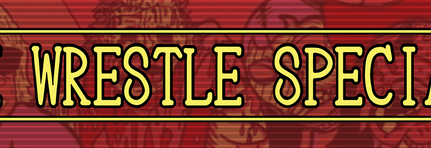 The Wrestle Special