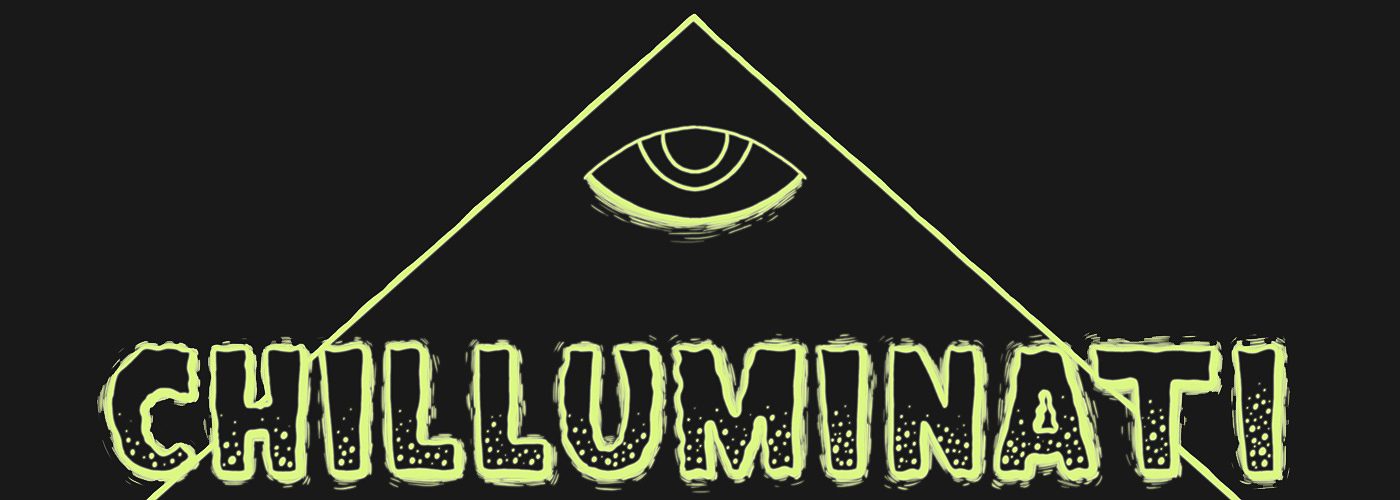 Chilluminati Podcast