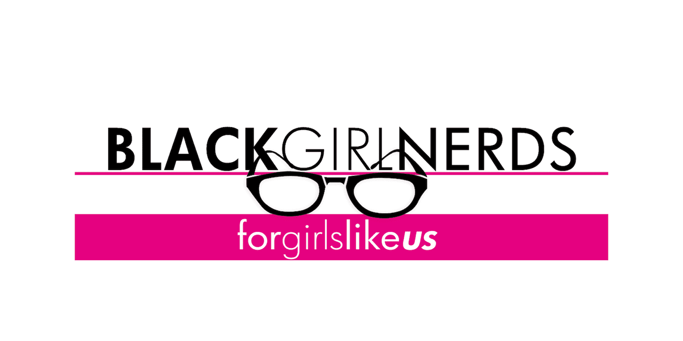 Black Girl Nerds