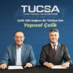 TUCSA’dan ‘Çelik Gibi Sağlam Bir Türkiye’ Manifestosu:  Hedef yapılaşmada endüstriyel dönüşüm ve yüzde 15 büyüme