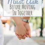 The 30 Questions You Must Ask Before Moving In Together