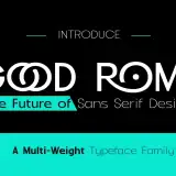 Good Rome – The Future of Sans Serif Design is a modern and sophisticated sans-serif typeface