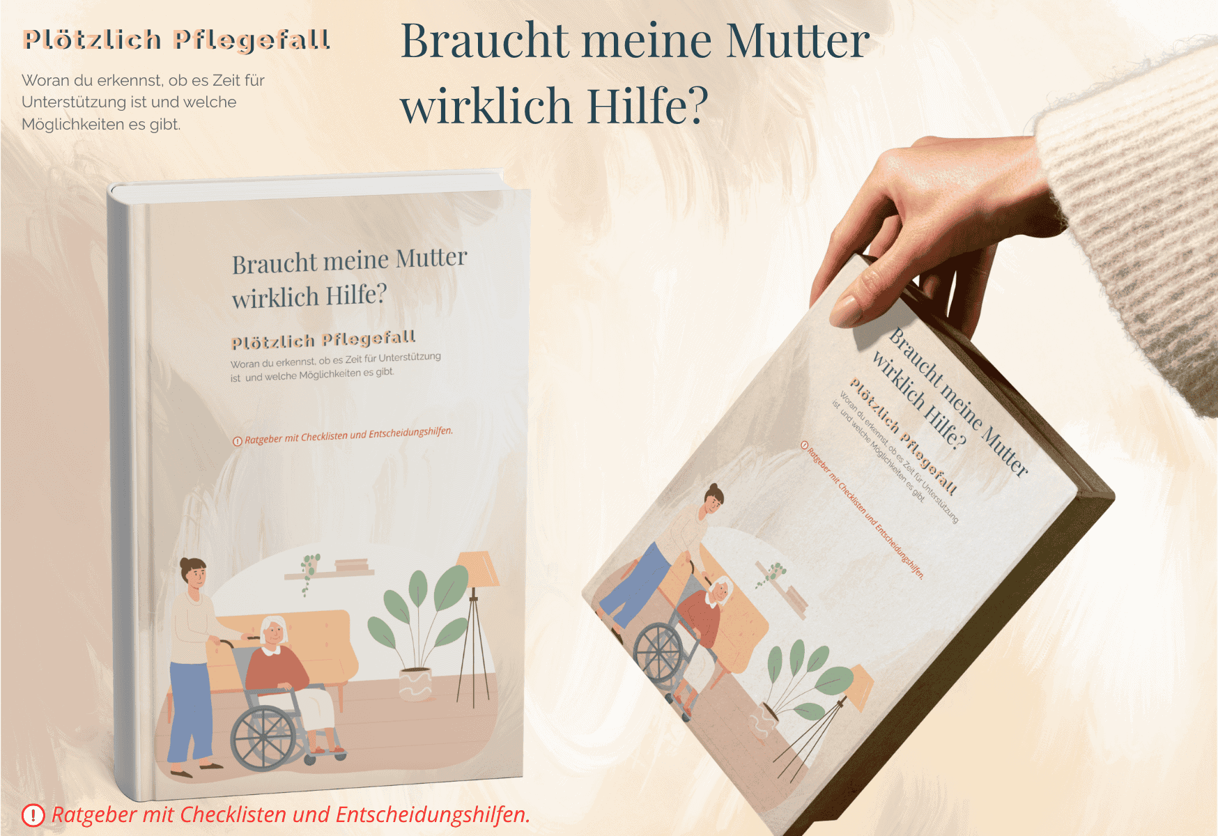 Braucht meine Mutter-wirklich Hilfe