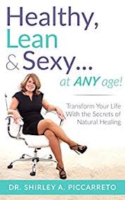 Beat Anxiety Healthy, Lean & Sexy…at Any Age!