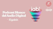 Podcast Blanco del Audio Digital de IAB Spain en su segunda temporada, con voces expertas del sector.