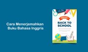 Cara Menerjemahkan Buku Bahasa Inggris