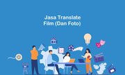 Jasa Translate Film Terbaik dan Terlengkap