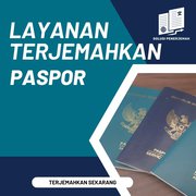 Layanan Terjemahkan Paspor, Pasti Aman dan Murah