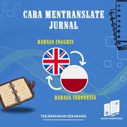 Cara Mentranslate Jurnal Bahasa Inggris ke Bahasa Indonesia
