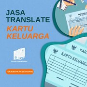Jasa Translate Kartu Keluarga Tersumpah dan Terpercaya