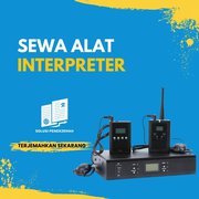 Sewa Alat Interpreter, Kenali Fungsi dan Rekomendasinya!