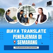 Biaya Jasa Penerjemah Tersumpah Semarang, Murah & Hemat!