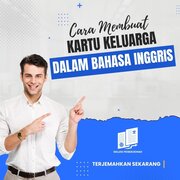 Cara Membuat Kartu Keluarga dalam Bahasa Inggris