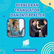 Perbedaan Translator Dan Interpreter Yang Harus Dipahami