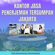 Kantor Jasa Penerjemah Tersumpah Jakarta Berkualitas