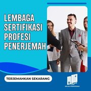 Lembaga Sertifikasi Profesi Penerjemah di Indonesia
