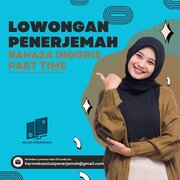Lowongan Penerjemah Bahasa Inggris Part Time Terkini