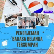 Penerjemah Bahasa Belanda Tersumpah Akurat Dan Terpercaya