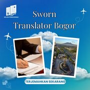 Sworn Translator Bogor Mudah dan Berkualitas