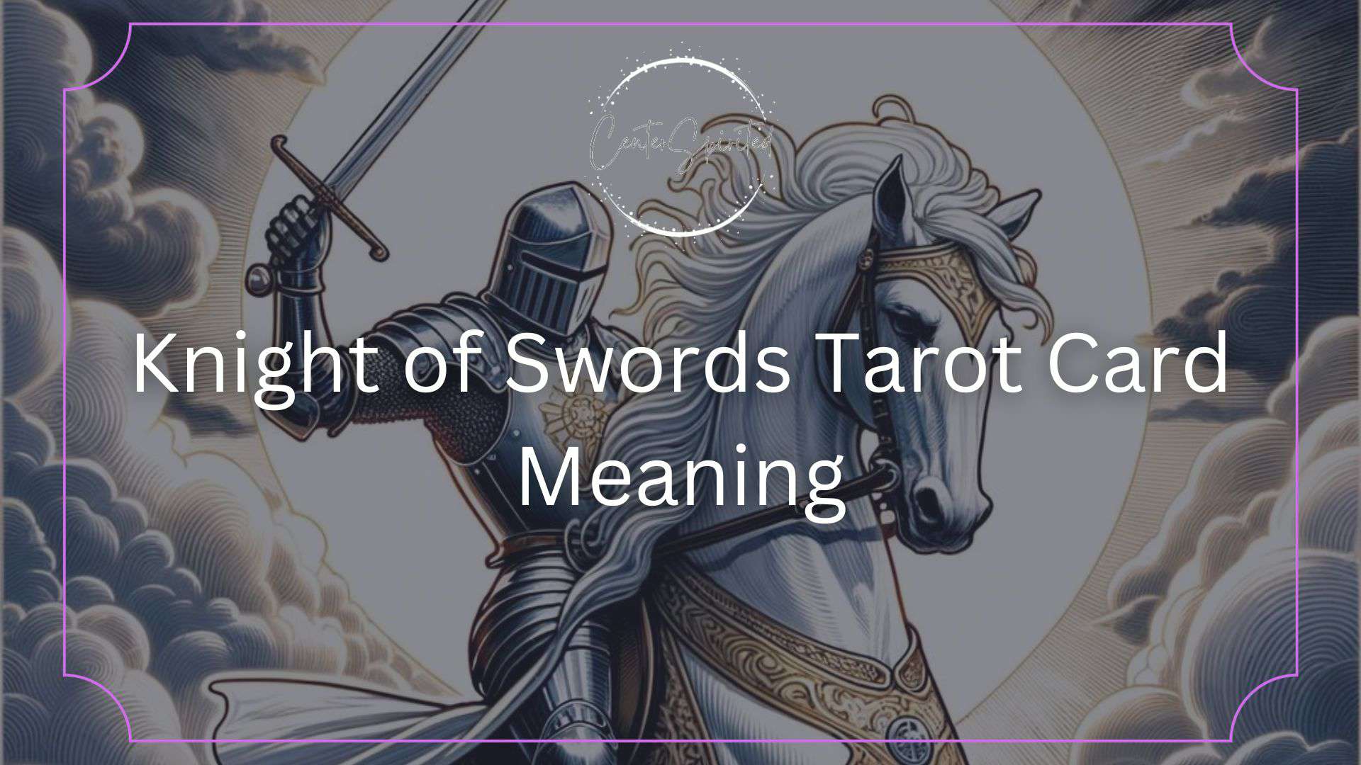 knight of swords tarot card meaning featured image