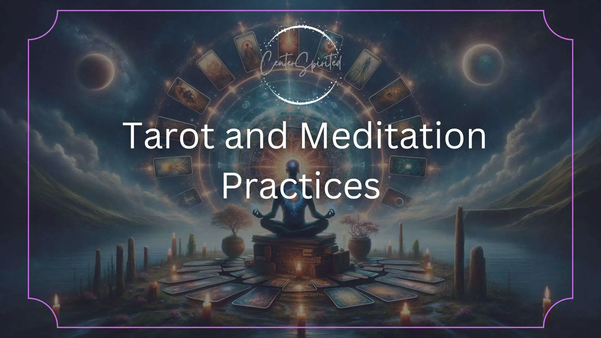 tarot and meditation practices feat.