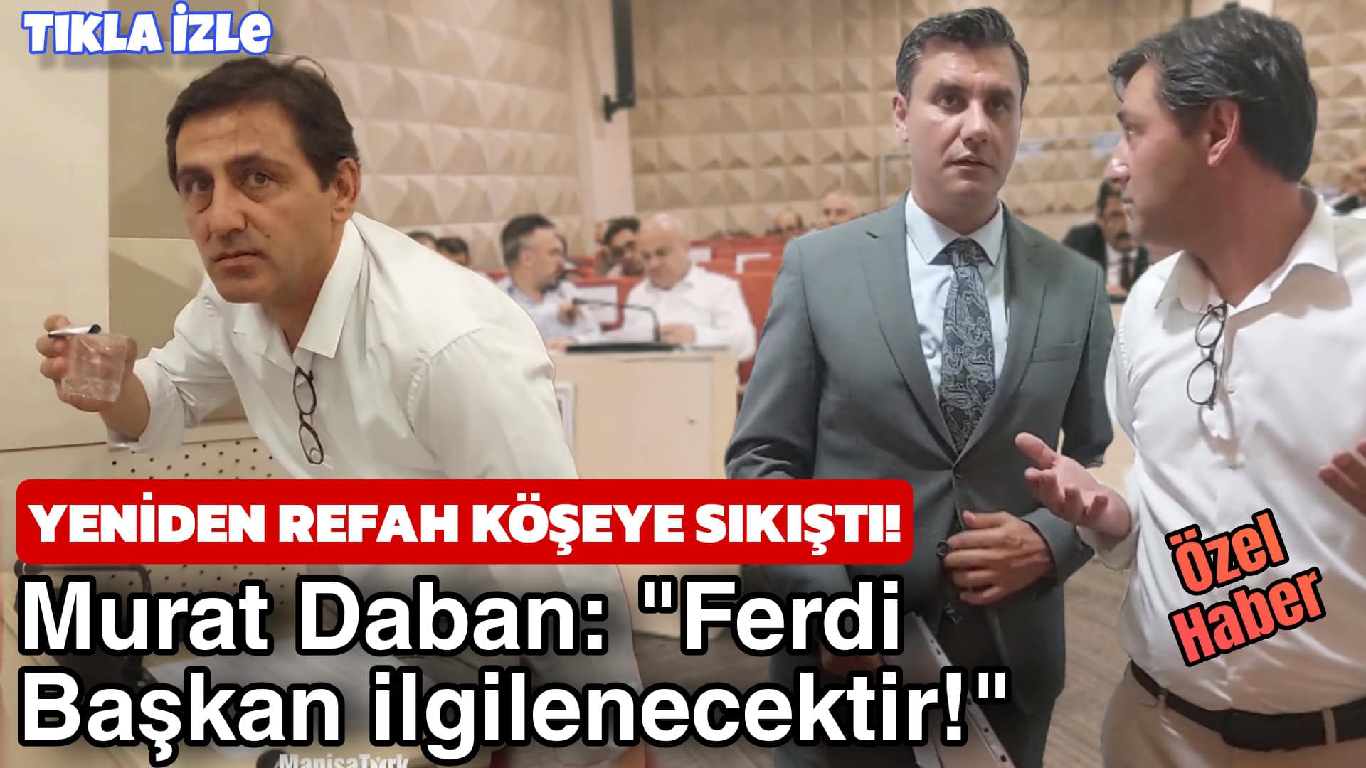 Yeniden Refah, Manisa Büyükşehir’de köşeye sıkıştı!